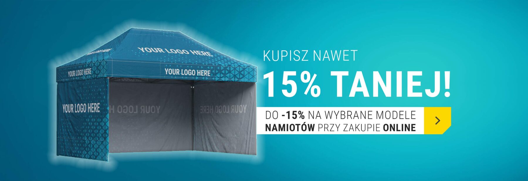 Namiot ekspresowy 15% taniej